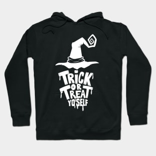 Trick or Treat Yo'Self Hoodie